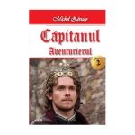 Capitanul(vol. 2)|Aventurierul-Michel Zevaco