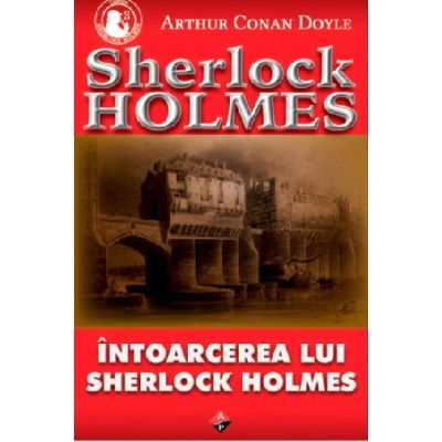 Intoarcerea lui Sherlock Holmes-Arthur C. Doyle