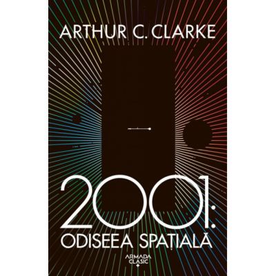 2001 - Odiseea spatiala (editia revizuita)-Arthur C. Clarke