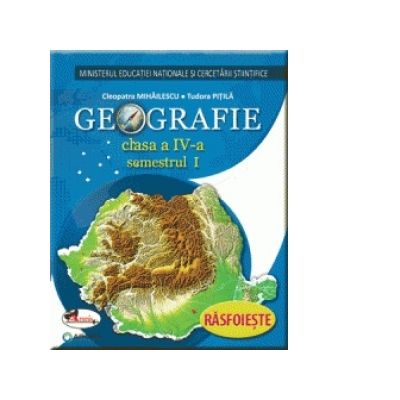 Geografie-Manual pentru clasa IV(sem. I+II)