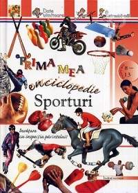 Prima mea enciclopedie - Sporturi