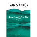Amintiri despre apa|Re minor-Ivan Stankov 1