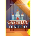Castelul din pod – Elizabeth Winthrop 1