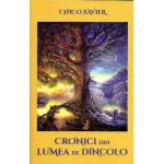Cronici din Lumea de Dincolo-Chico Xavier 1