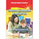 Culegere de probleme de aritmetica pentru clasele I – IV 1