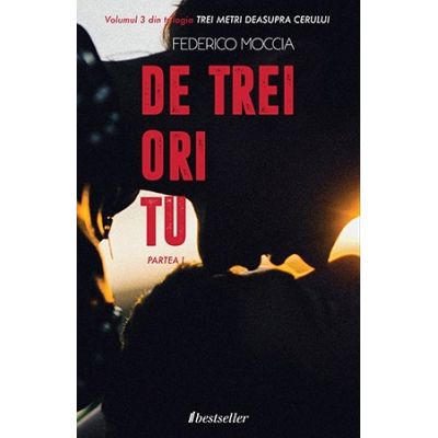 De trei ori tu-Federico Moccia