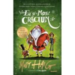 Eu si Mos Craciun-Matt Haig