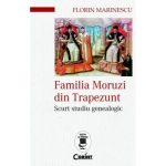 Familia Moruzi din Trapezunt-Florin Marinescu