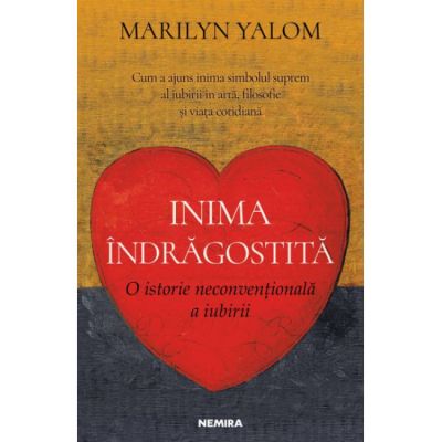 Inima indragostita-Marilyn Yalom