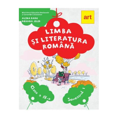 Limba si literatura romana-Manual pentru clasa IV(sem. I+II)