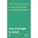 Noul manager la minut-Dr. Kenneth Blanchard