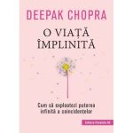 O viata implinita – Deepak Chopra 1