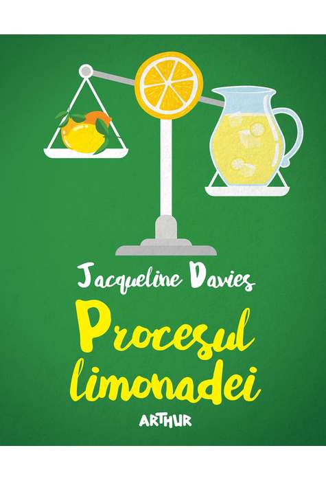 Procesul limonadei - Jacqueline Davies