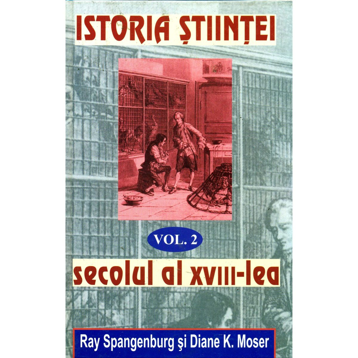 Istoria stiintei vol. 2|Secolul al XVIII-lea