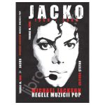 JACKO (1958-2009) – Michael Jackson, Regele Muzicii Pop 1