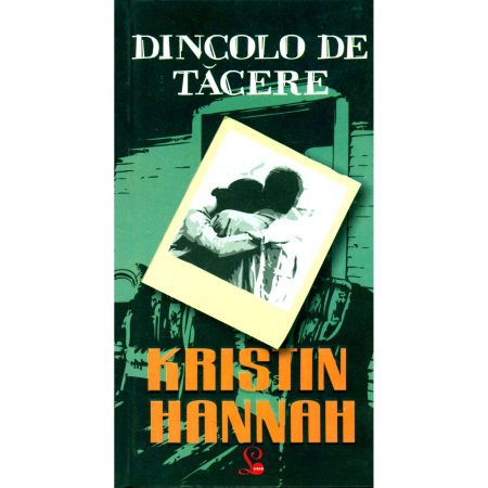 Dincolo de tacere-Kristin Hannah