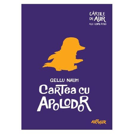 Cartea cu Apolodor | Cartile de aur ale copilariei