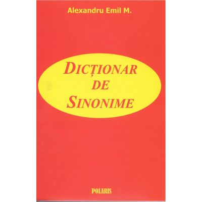Dictionar de sinonime - pentru uz scolar