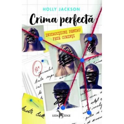 Crima perfecta | Instructiuni pentru fete cuminti (vol.1) - Holly Jackson