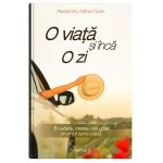 O viata si inca o zi (vol.2) - Alexandru-Mihai Gulie