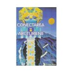 Conectarea cu Arcturienii - David Miller