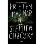 Prieten imaginar - Stephen Chbosky