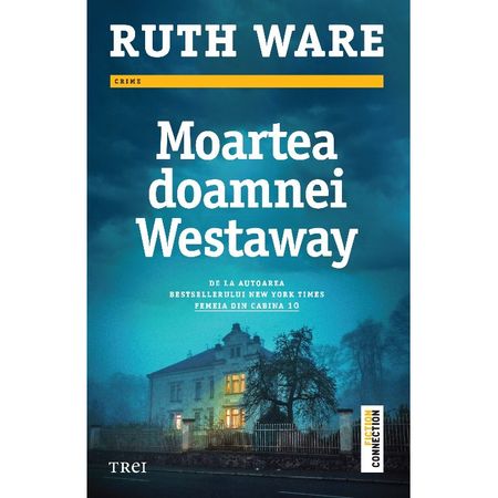 Moartea doamnei Westaway - Ruth Ware