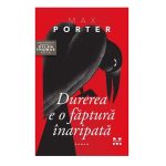 Durerea e o faptura inaripata - Max Porter