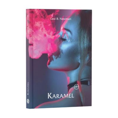 Karamel - Lexi B.Newman