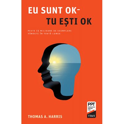 Eu sunt OK - Tu esti OK