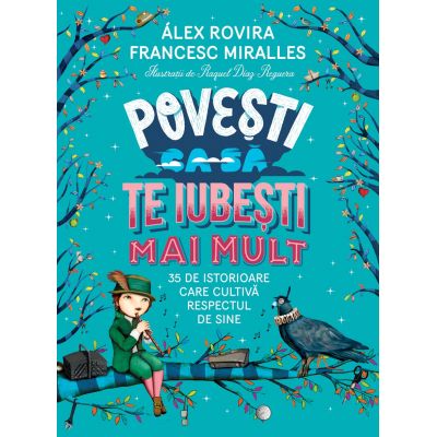 Povesti ca sa te iubesti mai mult - Alex Rovira