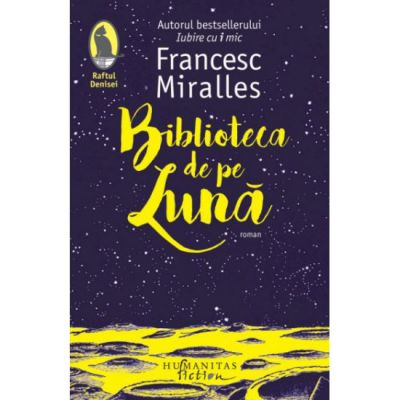 Biblioteca de pe Luna - Francesc Miralles