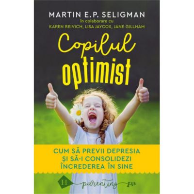 Copilul optimist - Martin E.P. Seligman