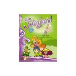 Fairyland 3 - Limba engleza - Manual pentru clasa III