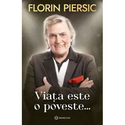 Viata este o poveste - Florin Piersic