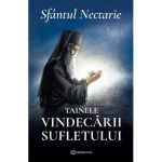 Tainele vindecarii sufletului - Sf.Nectarie