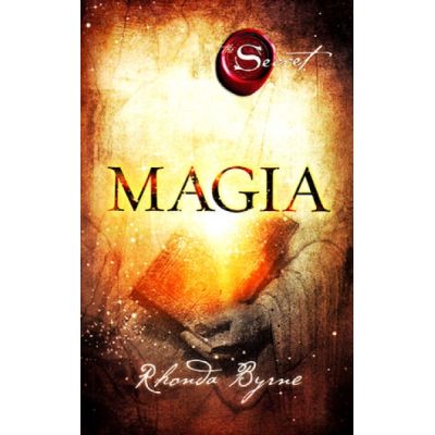 Magia (Secretul cartea 3) - Rhonda Byrne